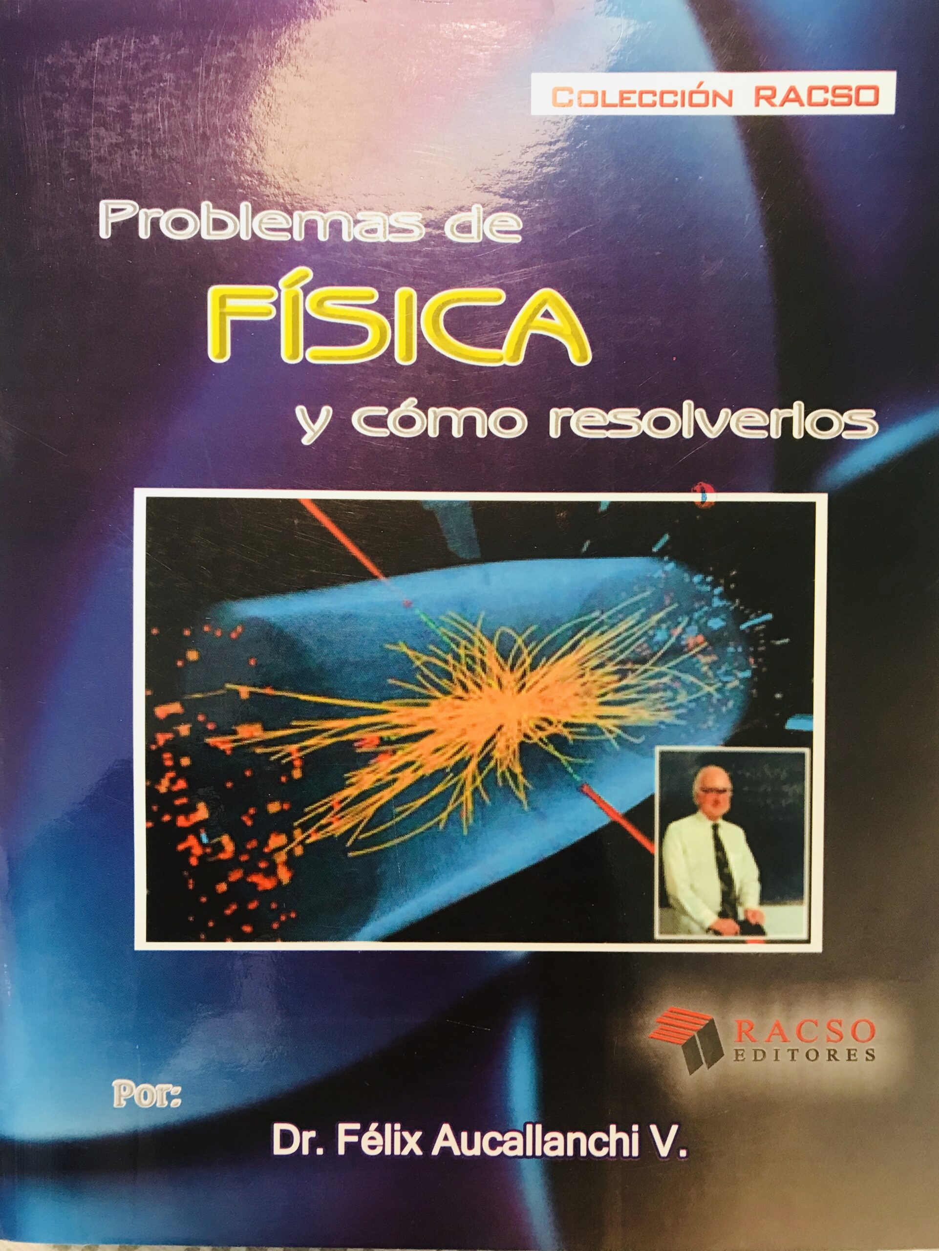 Fisica - Problemas Y Cómo Resolverlos - Racso Editores